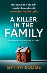 Killer in the Family: The gripping new thriller that will have you hooked from the first page цена и информация | Фантастика, фэнтези | 220.lv