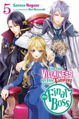 I'm the Villainess, So I'm Taming the Final Boss, Vol. 5 (light novel) цена и информация | Фантастика, фэнтези | 220.lv