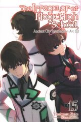 Irregular at Magic High School, Vol. 15 (light novel) цена и информация | Фантастика, фэнтези | 220.lv