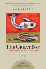 Great Bay: Chronicles of the Collapse цена и информация | Фантастика, фэнтези | 220.lv
