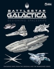 Battlestar Galactica: Designing Spaceships cena un informācija | Grāmatas pusaudžiem un jauniešiem | 220.lv