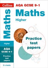 AQA GCSE 9-1 Maths Higher Practice Papers: Ideal for Home Learning, 2023 and 2024 Exams цена и информация | Книги для подростков и молодежи | 220.lv