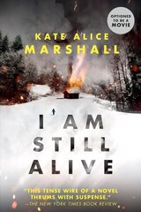 I Am Still Alive cena un informācija | Grāmatas pusaudžiem un jauniešiem | 220.lv