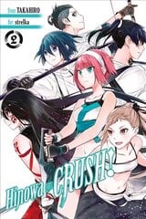 Hinowa ga CRUSH!, Vol. 2 цена и информация | Фантастика, фэнтези | 220.lv