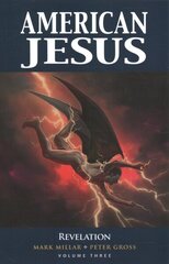 American Jesus Volume 3: Revelation цена и информация | Фантастика, фэнтези | 220.lv