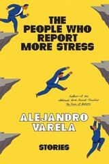 People Who Report More Stress: Stories cena un informācija | Fantāzija, fantastikas grāmatas | 220.lv