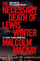 Necessary Death of Lewis Winter Main Market Ed. цена и информация | Фантастика, фэнтези | 220.lv