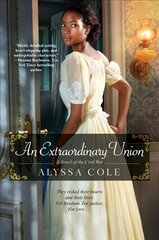 Extraordinary Union: An Epic Love Story of the Civil War cena un informācija | Fantāzija, fantastikas grāmatas | 220.lv
