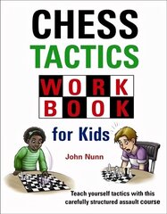 Chess Tactics Workbook for Kids цена и информация | Книги о питании и здоровом образе жизни | 220.lv