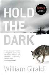 Hold the Dark UK ed. цена и информация | Фантастика, фэнтези | 220.lv