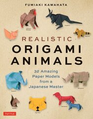 Realistic Origami Animals: 32 Amazing Paper Models from a Japanese Master цена и информация | Книги о питании и здоровом образе жизни | 220.lv