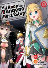 My Room is a Dungeon Rest Stop (Manga) Vol. 4 cena un informācija | Fantāzija, fantastikas grāmatas | 220.lv