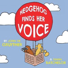 Hedgehog Finds Her Voice цена и информация | Книги для подростков и молодежи | 220.lv