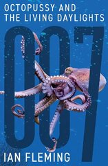 Octopussy and The Living Daylights New edition цена и информация | Фантастика, фэнтези | 220.lv