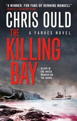 Killing Bay: A Faroes Novel цена и информация | Фантастика, фэнтези | 220.lv