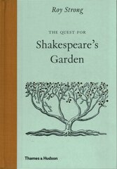 Quest for Shakespeare's Garden цена и информация | Исторические книги | 220.lv