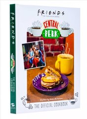 Friends: The Official Central Perk Cookbook (Classic TV Cookbooks, 90s Tv) cena un informācija | Pavārgrāmatas | 220.lv