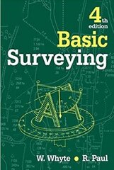 Basic Surveying. 4th edition cena un informācija | Grāmatas par arhitektūru | 220.lv