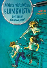 Meistardetektīva Blūmkvista bīstamie piedzīvojumi цена и информация | Сказки | 220.lv