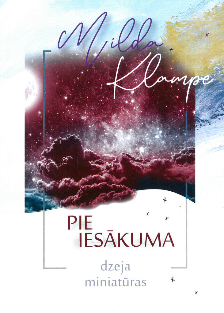 Pie iesākuma. Dzeja, miniatūras cena un informācija | Dzeja | 220.lv