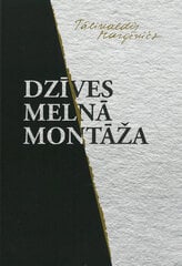 Dzīves melnā montāža cena un informācija | Biogrāfijas, autobiogrāfijas, memuāri | 220.lv