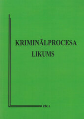 Kriminālprocesa likums 2023 цена и информация | Книги по социальным наукам | 220.lv