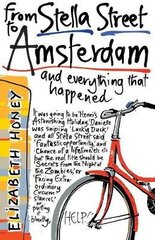 From Stella Street to Amsterdam cena un informācija | Grāmatas pusaudžiem un jauniešiem | 220.lv