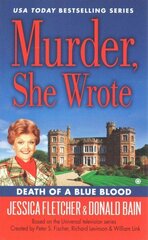 Murder, She Wrote: Death Of A Blue Blood цена и информация | Фантастика, фэнтези | 220.lv