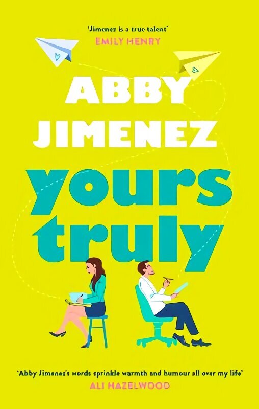 Yours Truly: A charming and hilarious second-chance rom-com from the author of THE FRIEND ZONE cena un informācija | Fantāzija, fantastikas grāmatas | 220.lv