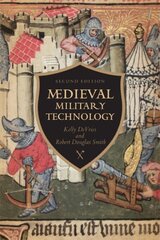 Medieval Military Technology 2nd Revised edition cena un informācija | Vēstures grāmatas | 220.lv