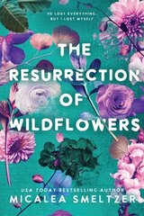 Resurrection of Wildflowers: Wildflower Duet Book 2 cena un informācija | Fantāzija, fantastikas grāmatas | 220.lv