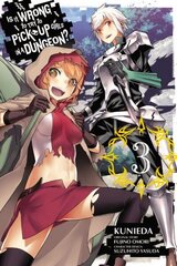 Is It Wrong to Try to Pick Up Girls in a Dungeon?, Vol. 3 (manga), Vol. 3, (Manga) cena un informācija | Fantāzija, fantastikas grāmatas | 220.lv