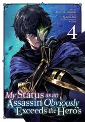 My Status as an Assassin Obviously Exceeds the Hero's (Manga) Vol. 4 цена и информация | Фантастика, фэнтези | 220.lv