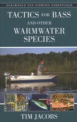 Tactics for Bass and Other Warmwater Species цена и информация | Книги о питании и здоровом образе жизни | 220.lv