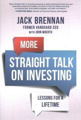 More Straight Talk on Investing: Lessons for a Lifetime цена и информация | Книги по экономике | 220.lv