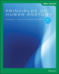 Principles of Human Anatomy 14th Edition, EMEA Edition cena un informācija | Ekonomikas grāmatas | 220.lv