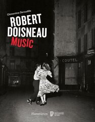 Robert Doisneau: Music цена и информация | Книги по фотографии | 220.lv