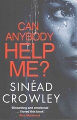 Can Anybody Help Me?: DS Claire Boyle 1: a completely gripping thriller that will have you hooked, 1, DS Claire Boyle Thriller цена и информация | Фантастика, фэнтези | 220.lv