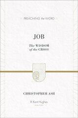 Job: The Wisdom of the Cross cena un informācija | Garīgā literatūra | 220.lv
