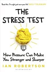 Stress Test: How Pressure Can Make You Stronger and Sharper cena un informācija | Pašpalīdzības grāmatas | 220.lv