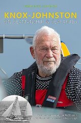 Knox-Johnston on Seamanship & Seafaring: Lessons & experiences from the 50 years since the start of his record breaking voyage цена и информация | Книги о питании и здоровом образе жизни | 220.lv