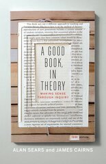 Good Book, In Theory: Making Sense Through Inquiry 3rd Revised edition цена и информация | Книги по социальным наукам | 220.lv