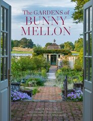 Gardens of Bunny Mellon cena un informācija | Grāmatas par dārzkopību | 220.lv