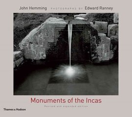 Monuments of the Incas Revised and expanded edition цена и информация | Исторические книги | 220.lv