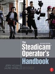 Steadicam (R) Operator's Handbook 2nd edition cena un informācija | Mākslas grāmatas | 220.lv