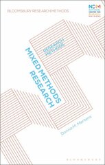 Mixed Methods Research: Research Methods cena un informācija | Enciklopēdijas, uzziņu literatūra | 220.lv