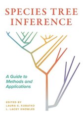 Species Tree Inference: A Guide to Methods and Applications цена и информация | Книги по социальным наукам | 220.lv