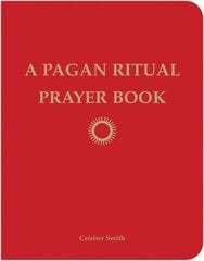 Pagan Ritual Prayer Book cena un informācija | Pašpalīdzības grāmatas | 220.lv