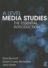 Level Media Studies: The Essential Introduction cena un informācija | Sociālo zinātņu grāmatas | 220.lv