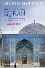 Story of the Qur'an - Its History and Place in Muslim Life: Its History and Place in Muslim Life cena un informācija | Garīgā literatūra | 220.lv